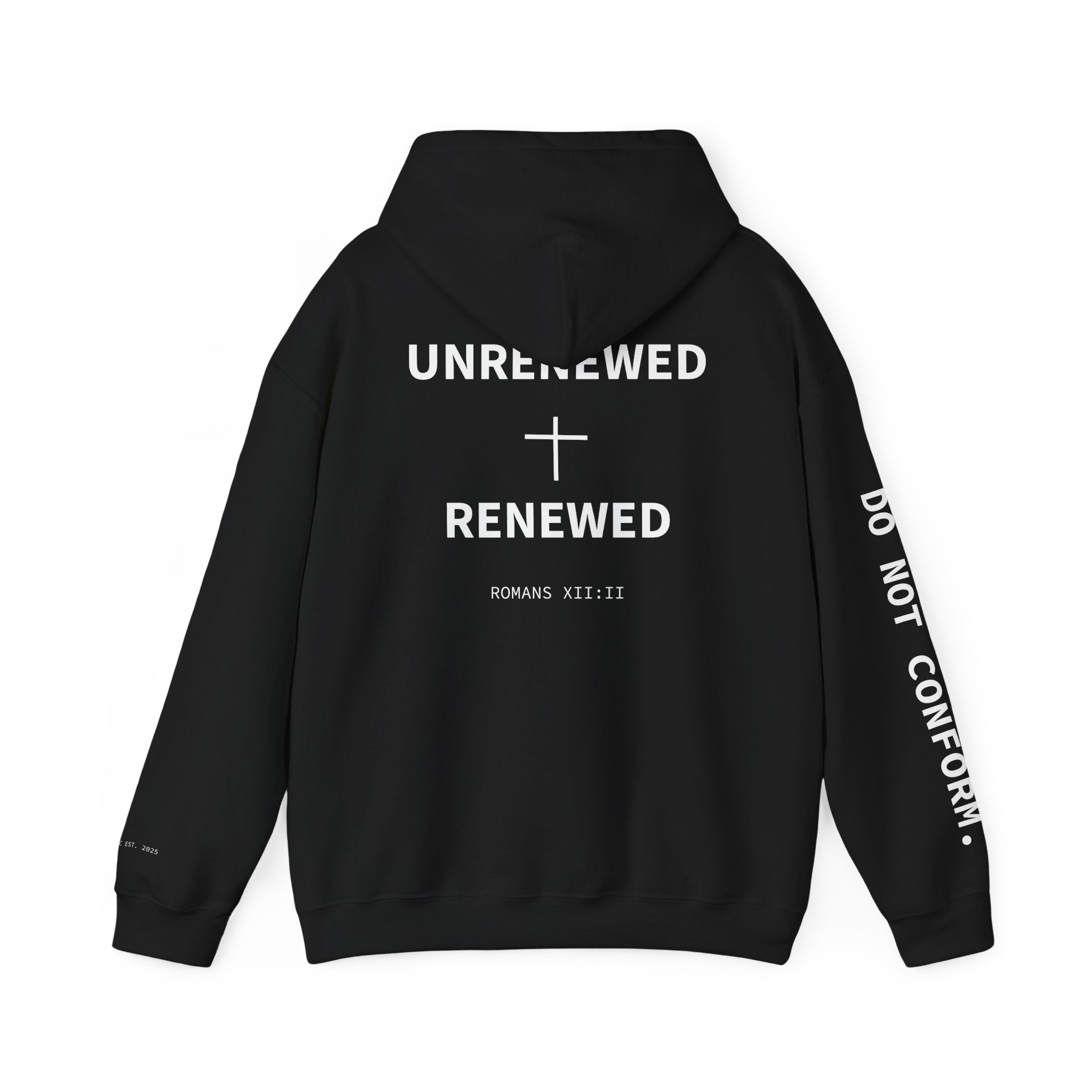 Black Renewed Hoodie | Unrenewed → Renewed back print, Do Not Conform sleeve