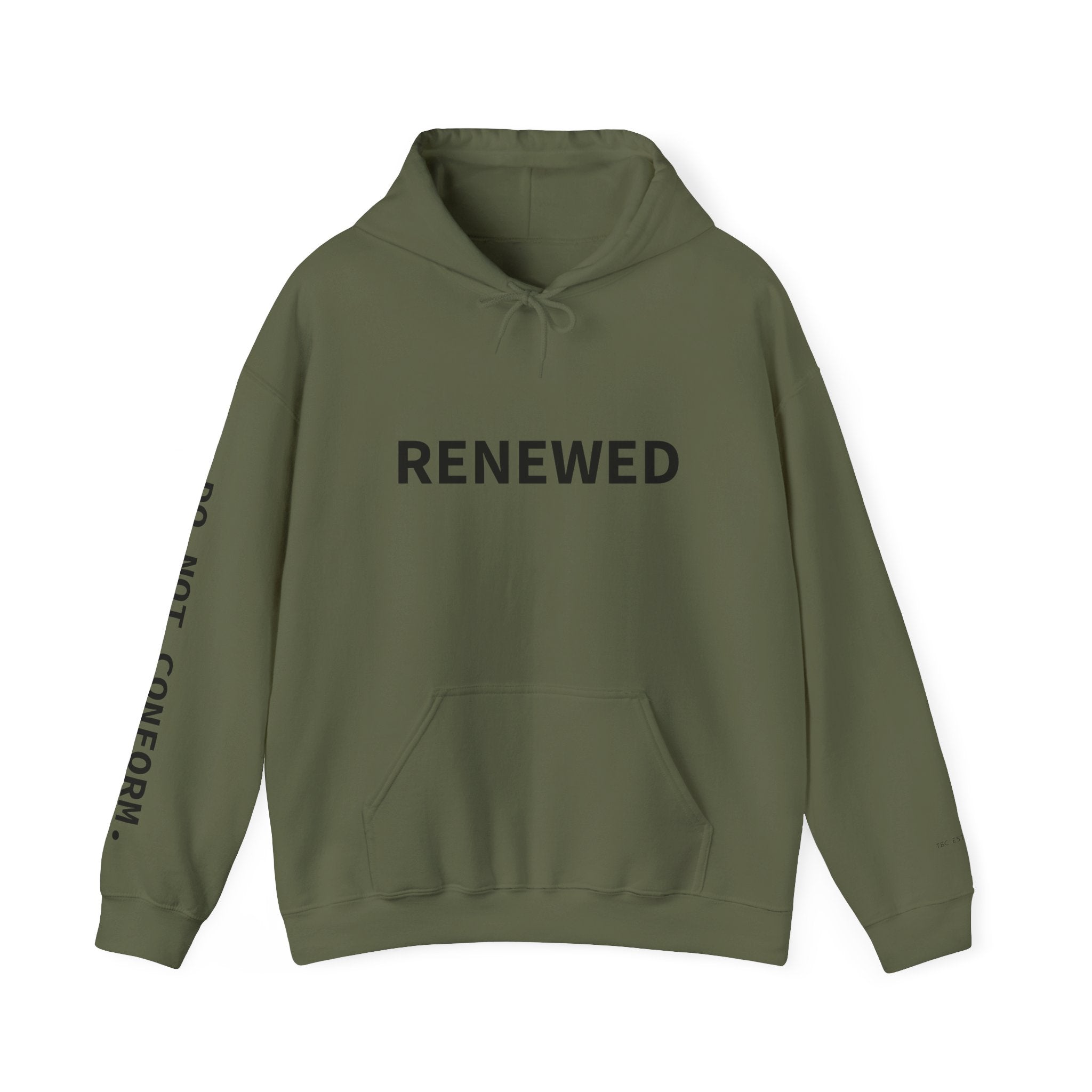 Renewed Hoodie | Unrenewed → Renewed back print, Do Not Conform sleeve