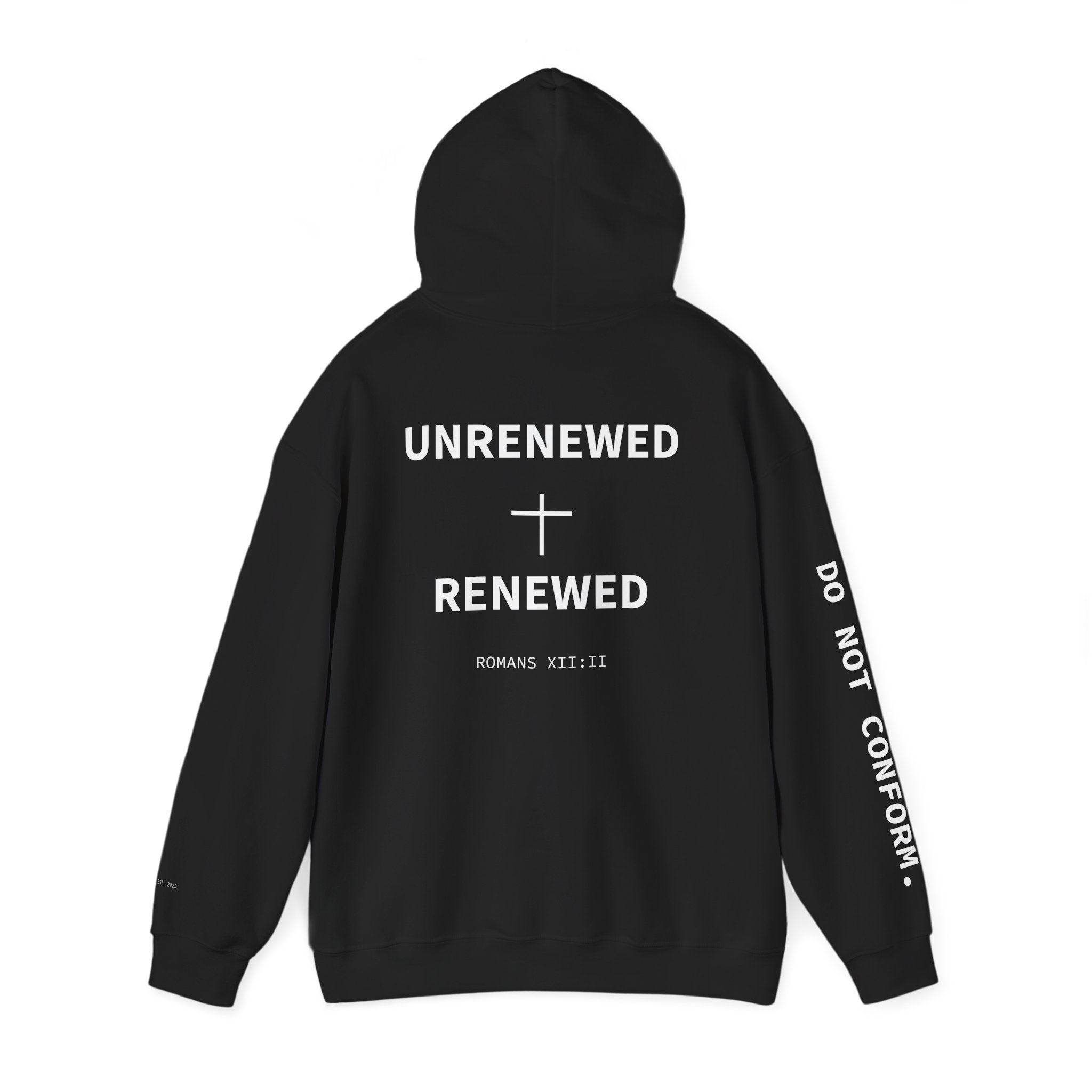 Black Renewed Hoodie | Unrenewed → Renewed back print, Do Not Conform sleeve