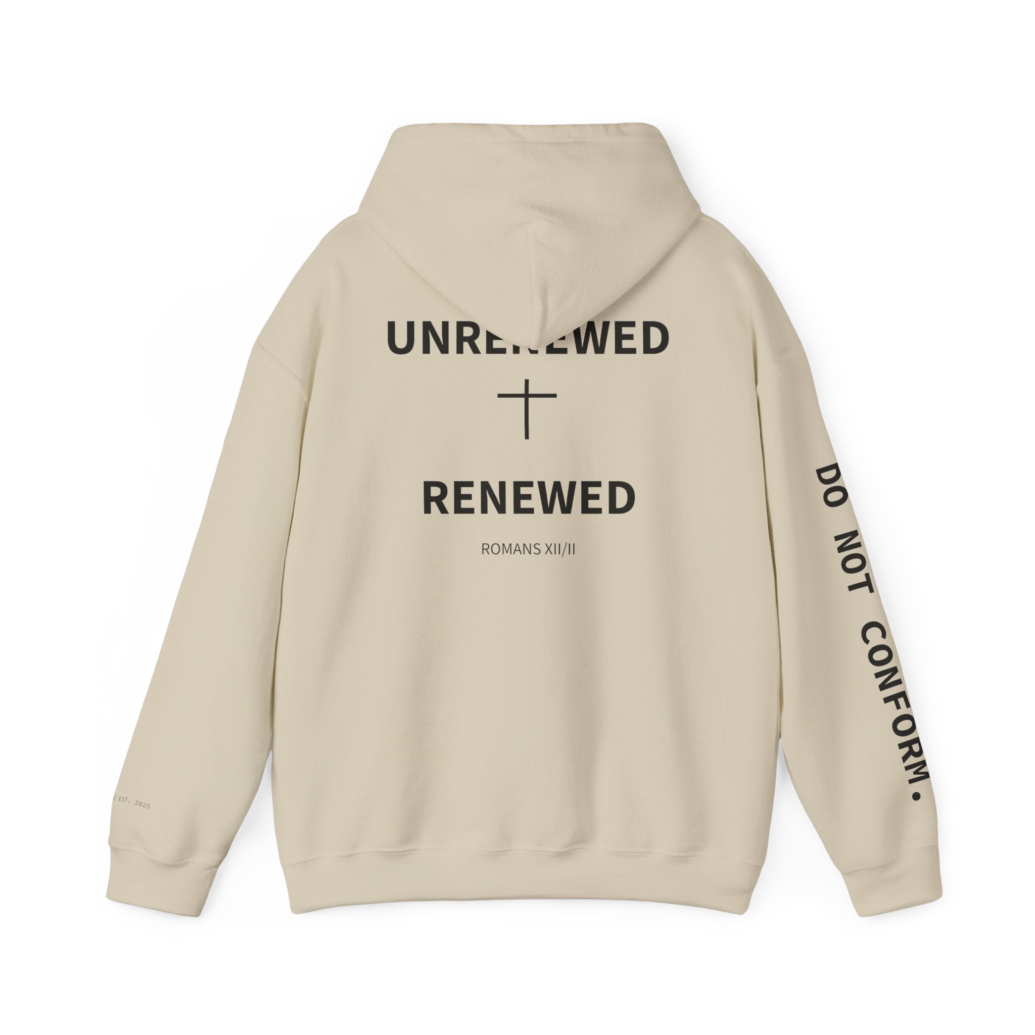 Renewed Hoodie | Unrenewed → Renewed back print, Do Not Conform sleeve